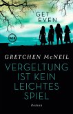 Vergeltung ist kein leichtes Spiel / Get Even Bd.2 (Mängelexemplar)