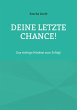 Deine letzte Chance - Bild 1