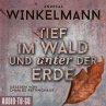 Tief im Wald und unter der Erde... - Bild 1