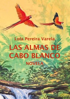 Las almas de Cabo Blanco - Pereira Varela, Lola