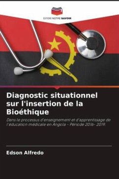 Diagnostic situationnel sur l'insertion de la Bioéthique - Alfredo, Edson