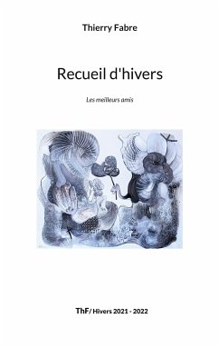 Recueil d'hivers - Fabre, Thierry