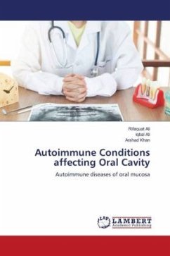 Autoimmune Conditions affecting Oral Cavity - Ali, Rifaquat;Ali, Iqbal;Khan, Arshad