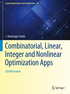 Combinatorial, Linear, Integer and Nonlinear Optimization Apps - MacGregor Smith, J.