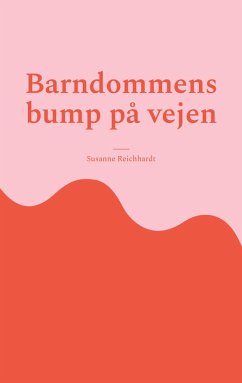 Barndommens bump på vejen - Reichhardt, Susanne