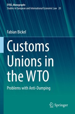 Customs Unions in the WTO - Bickel, Fabian