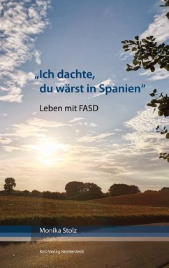 Ich dachte, du wärst in Spanien (eBook, ePUB)