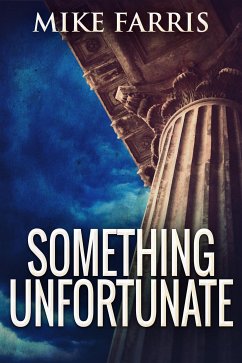 Something Unfortunate (eBook, ePUB) - Farris, Mike