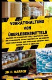 Vorratshaltung von Überlebensmitteln