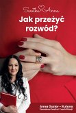 Jak przeżyć rozwód (eBook, PDF) Jak przeżyć rozwód (eBook, PDF)