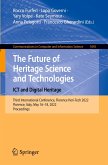 The Future of Heritage Science and Technologies: ICT and Digital Heritage