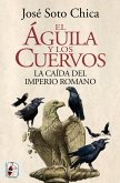 El águila y los cuervos (eBook, ePUB) El águila y los cuervos (eBook, ePUB)