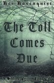 The Toll Comes Due (Siblings Grimm, #2) (eBook, ePUB)