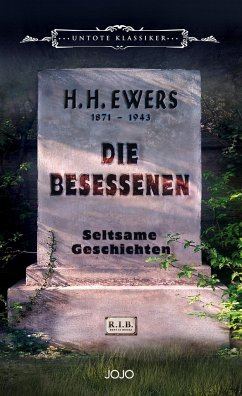 Die Besessenen - Ewers, Hanns Heinz
