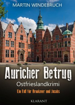 Auricher Betrug. Ostfrieslandkrimi - Windebruch, Martin