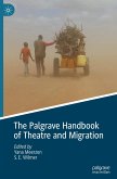 The Palgrave Handbook of Theatre and Migration