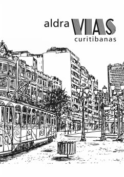aldraVIAS curitibanas (eBook, ePUB) - Autores, Vários