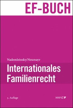 Internationales Familienrecht - Nademleinsky, Marco;Neumayr, Matthias