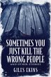 Sometimes You Just Kill The Wrong... - Bild 1