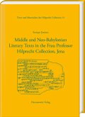 Middle and Neo-Babylonian Literary Texts in the Frau Professor Hilprecht Collection, Jena
