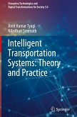 Intelligent Transportation Systems: Theory and Practice