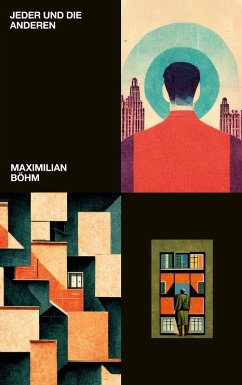 Jeder und die Anderen (eBook, ePUB) - Böhm, Maximilian