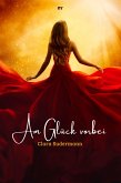 Am Glück vorbei (eBook, ePUB)