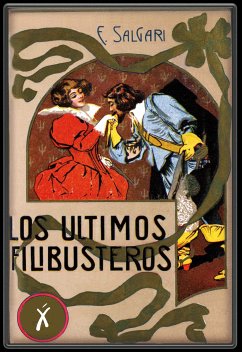 Los últimos filibusteros (eBook, ePUB) - Salgari, Emilio