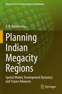 Planning Indian Megacity Regions - Kulshrestha, S. K.