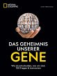Das Geheimnis unserer Gene (eBook, ePUB) - Bild 1