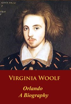 Orlando: A Biography (eBook, ePUB) - Woolf, Virginia