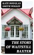 The Story of Waitstill Baxter (eBook,... - Bild 1