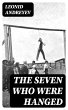 The Seven Who Were Hanged (eBook, ePUB) - Bild 1