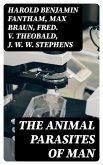 The Animal Parasites of Man (eBook, ePUB)