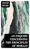 An Enquiry Concerning the Principles of Morals (eBook, ePUB)