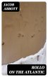 Rollo on the Atlantic (eBook, ePUB) - Bild 1