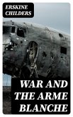 War and the Arme Blanche (eBook, ePUB)