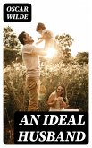 An Ideal Husband (eBook, ePUB)