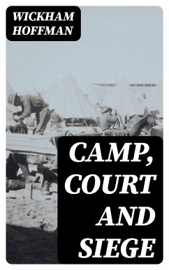 Camp, Court and Siege (eBook, ePUB) - Hoffman, Wickham