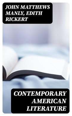 Contemporary American Literature (eBook, ePUB) - Manly, John Matthews; Rickert, Edith