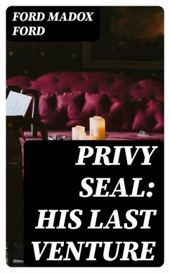 Cover Privy Seal: His Last Venture (eBook, ePUB)