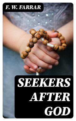 Seekers after God (eBook, ePUB) - Farrar, F. W.