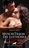 MuschiTraum - Die Lusthöhle   Erotische Geschichte (eBook, ePUB)