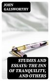 Studies and Essays: The Inn of Tranquility, and Others (eBook, ePUB)