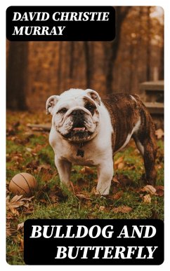 Cover Bulldog And Butterfly (eBook, ePUB)