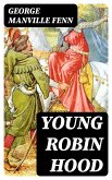 Young Robin Hood (eBook, ePUB)