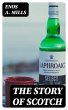 The Story of Scotch (eBook, ePUB) - Bild 1