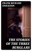 The Stories of the Three Burglars (eBook, ePUB)