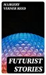 Futurist Stories (eBook, ePUB) - Bild 1