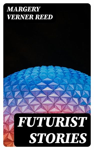 Futurist Stories (eBook, ePUB)
